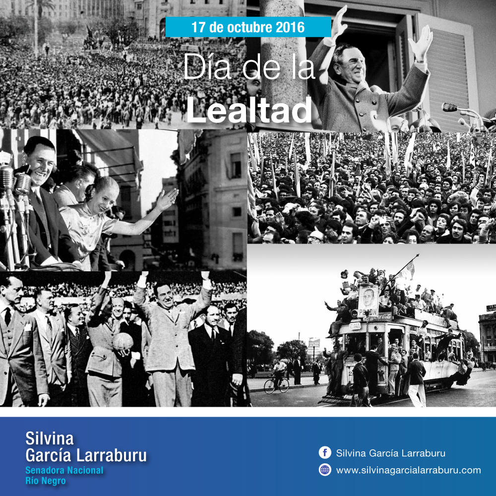Día de la Lealtad Peronista - Silvina Garcia Larraburu | Senadora Nacional